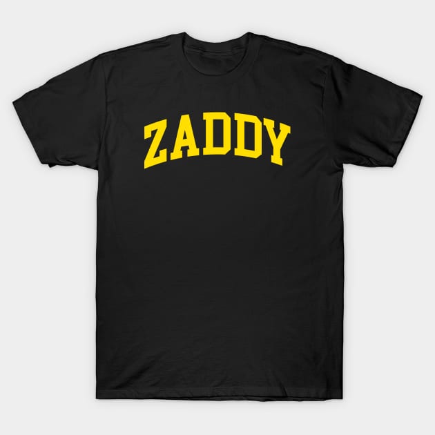 Zaddy T-Shirt by monkeyflip